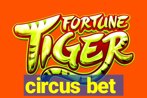 circus bet